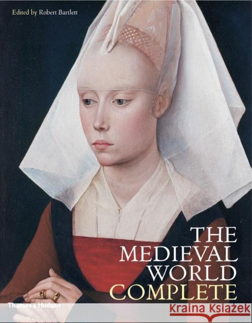 The Medieval World Complete Robert Bartlett 9780500283332  - książka