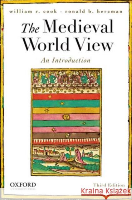 The Medieval World View: An Introduction Cook, William R. 9780195373684  - książka