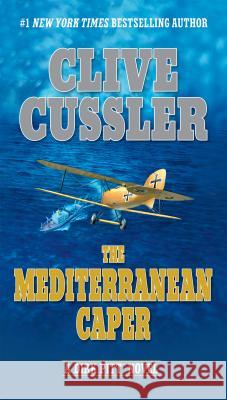 The Mediterranean Caper Clive Cussler 9780425197394 Berkley Publishing Group - książka