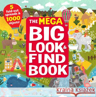 The Mega Big Look & Find Book: 5 Fold-Out Spreads & 1000 Objects! Anikeeva, Inna 9781951100469 Clever Publishing - książka