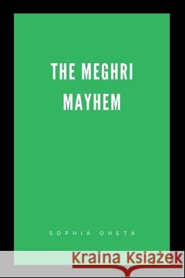 The Meghri Mayhem Oheta Sophia 9788494098604 OS Pub - książka