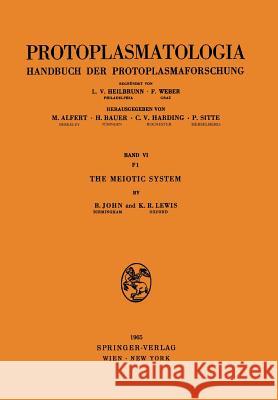 The Meiotic System Bernard John Kenneth R. Lewis 9783211807330 Springer - książka