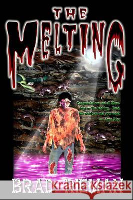 The Melting Brad Rieman 9781449589301 Createspace - książka