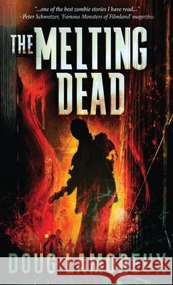 The Melting Dead Doug Lamoreux 9784867509364 Next Chapter - książka