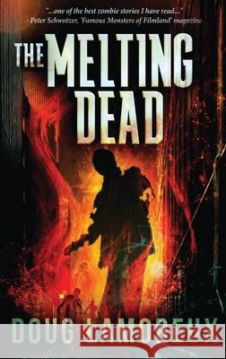 The Melting Dead Doug Lamoreux 9784867509395 Next Chapter - książka