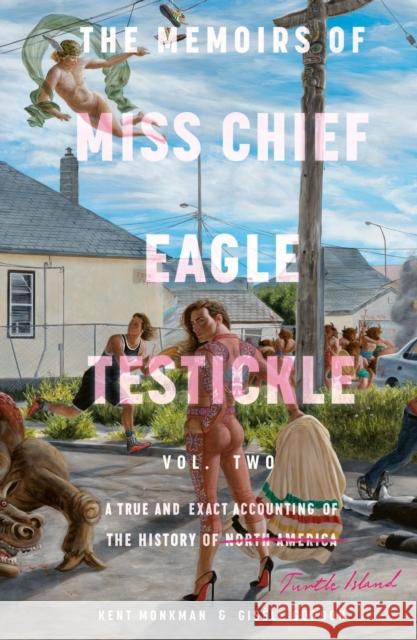 The Memoirs of Miss Chief Eagle Testickle: Vol. 2  9780771006470  - książka