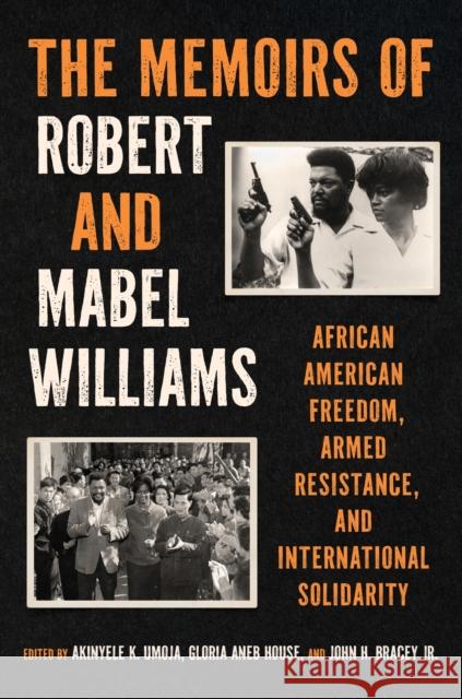 The Memoirs of Robert and Mabel Williams Mabel R. Williams 9781469680132 University of North Carolina Press - książka