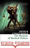 The Memoirs of Sherlock Holmes Arthur Conan Doyle 9780008167523 HarperCollins Publishers