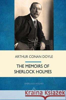 The Memoirs of Sherlock Holmes Arthur Conan Doyle 9781787246270 Adelphi Press - książka