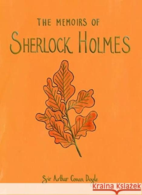 The Memoirs of Sherlock Holmes Arthur Conan Doyle 9781840228052 Wordsworth Editions Ltd - książka