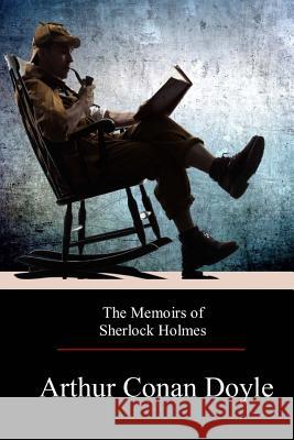 The Memoirs of Sherlock Holmes Arthur Conan Doyle 9781974574377 Createspace Independent Publishing Platform - książka