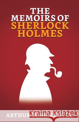The Memoirs of Sherlock Holmes Arthur Doyle Conan 9789354624230 True Sign Publishing House - książka