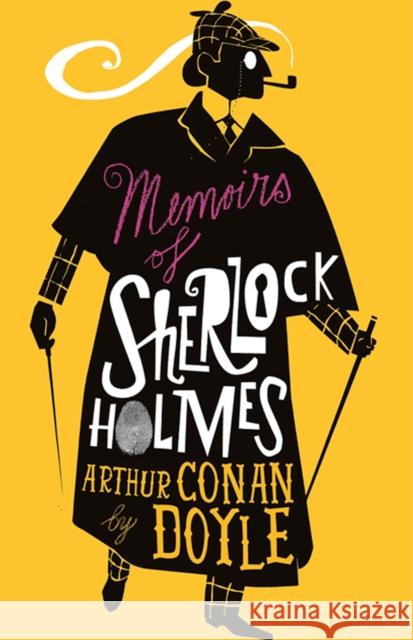 The Memoirs of Sherlock Holmes: Illustrated by David Mackintosh Arthur Conan Doyle 9781847497444 Alma Books Ltd - książka