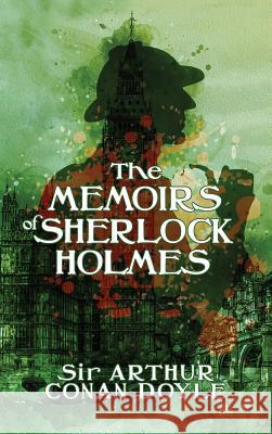 The Memoirs of Sherlock Holmes: The Death of Sherlock Holmes Arthur Conan Doyle 9781947844742 Suzeteo Enterprises - książka