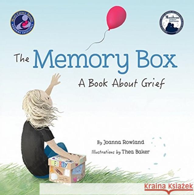 The Memory Box: A Book about Grief Joanna Rowland Thea Baker 9781506426723 Sparkhouse Family - książka