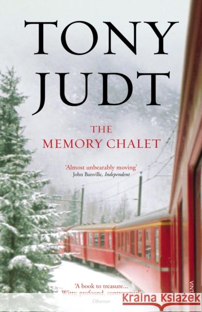 The Memory Chalet Tony Judt 9780099555599 VINTAGE - książka