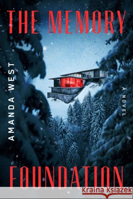 The Memory Foundation: A Novel Amanda West 9798892425728 Crooked Lane Books - książka