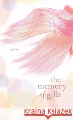 The Memory of Gills Catherine Carter 9780807131763 Louisiana State University Press - książka