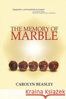 The Memory Of Marble Beasley, Carolyn 9781632081056 Lake Ozark Press - książka