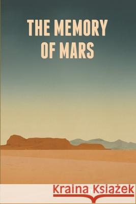 The Memory of Mars Raymond F Jones 9798888308578 Bibliotech Press - książka