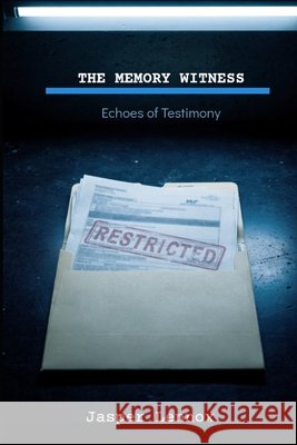 The Memory Witness - Echoes of Testimony Lennox, Jasper 9798170798605 Independently Published - książka