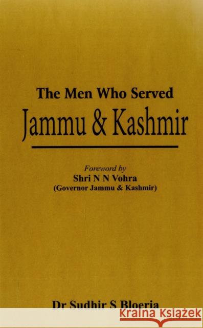 The Men Who Served Jammu & Kashmir    9789385563270 VIJ Books (India) Pty Ltd - książka