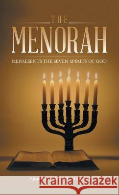 The Menorah: Represents the Seven Spirits of God D Jean McBride Bba Mth DD 9781664214866 WestBow Press - książka