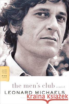 The Men's Club Leonard Michaels 9780374208196 Farrar Straus Giroux - książka