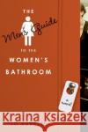 The Men's Guide to the Women's Bathroom Jo Barrett 9780061128615 Avon Books