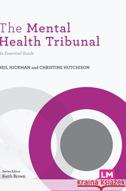 The Mental Health Tribunal Hickman, Neil 9781529708509 Learning Matters - książka