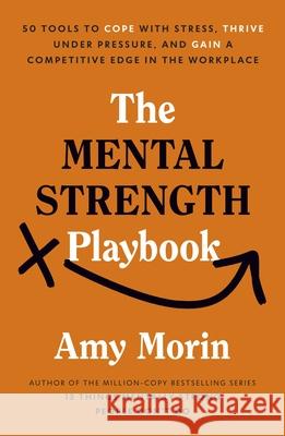 The Mental Strength Playbook Amy Morin 9781529147452 Ebury Publishing - książka