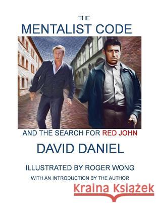 The Mentalist Code and The Search for Red John Daniel, David 9781495942228 Createspace - książka
