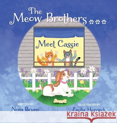 The Meow Brothers...Meet Cassie Bruno                                    Emily Hercock 9781737376637 Violet Vie Press - książka