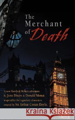 The Merchant of Death Donald Monat June Dixon Monat Hamilton Associate 9780595489701 iUniverse - książka