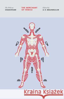 The Merchant of Venice William Shakespeare A. R. Braunmuller Stephen Orgel 9780143130222 Penguin Books - książka