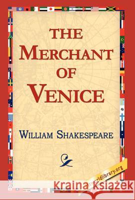 The Merchant of Venice William Shakespeare 9781421813219 1st World Library - książka