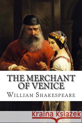 The Merchant of Venice William Shakespeare 9781492334620 Createspace - książka