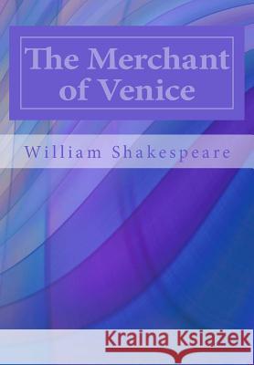 The Merchant of Venice William Shakespeare 9781497522732 Createspace Independent Publishing Platform - książka