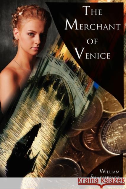 The Merchant of Venice: The Pure Shakespeare Series, a Tale of Love and Avarice Shakespeare, William 9781615890095 Megalodon Entertainment LLC. - książka