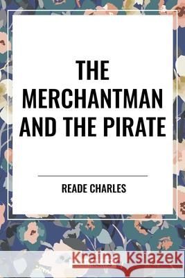 The Merchantman and the Pirate Reade Charles 9798880918089 Start Classics - książka