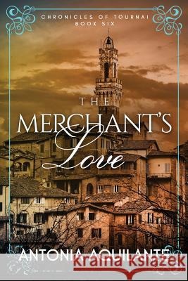 The Merchant's Love Antonia Aquilante 9781948608930 Ninestar Press, LLC - książka