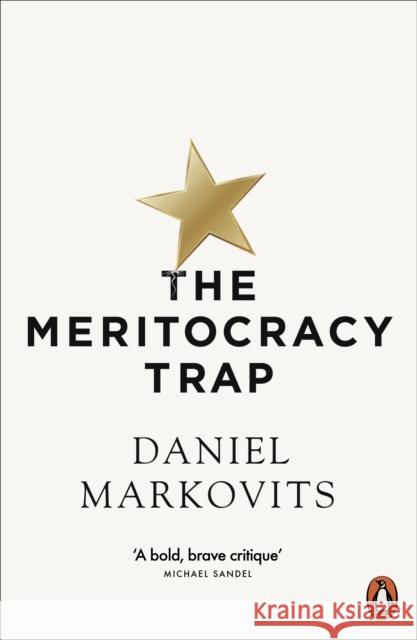 The Meritocracy Trap Markovits, Daniel 9780141984742 Penguin Books Ltd - książka