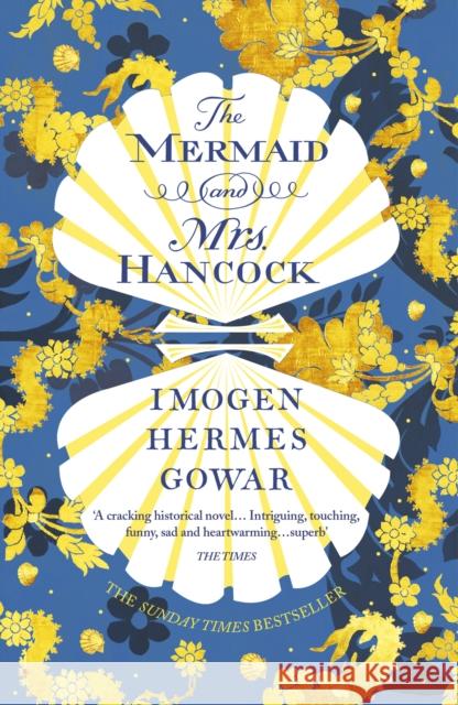 The Mermaid and Mrs Hancock: The spellbinding Sunday Times bestselling historical fiction phenomenon Imogen Hermes Gowar 9781784705992 Vintage Publishing - książka