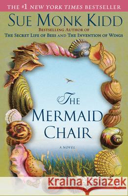 The Mermaid Chair Sue Monk Kidd 9780143036692 Penguin Books - książka