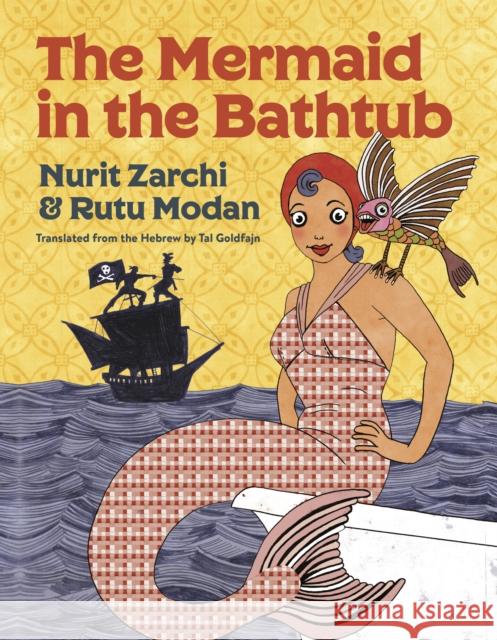 The Mermaid In The Bathtub Nurit Zarchi 9781632062116 Restless Books - książka