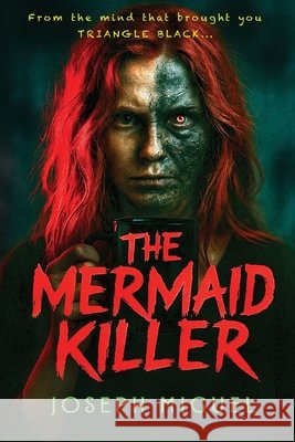 The Mermaid Killer Joseph Miguel 9781735992662 Joseph Miguel Art - książka