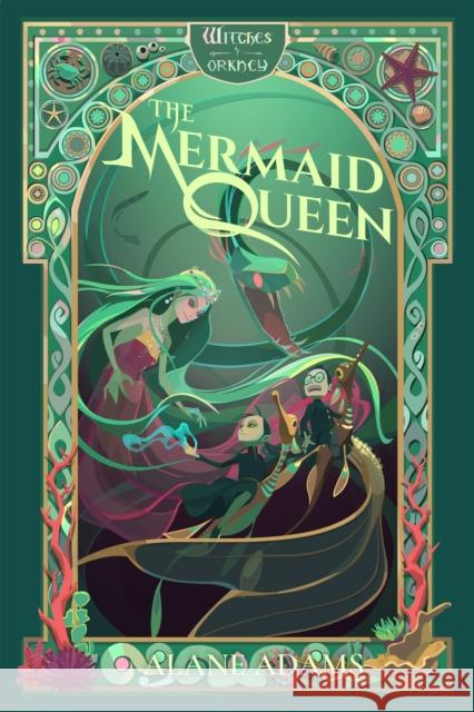 The Mermaid Queen: The Witches of Orkney, Book 4 Alane Adams 9781684631131 Sparkpress - książka
