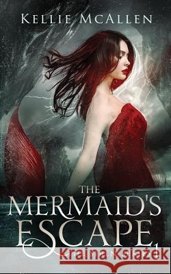 The Mermaid's Escape Kellie McAllen 9781985622371 Createspace Independent Publishing Platform - książka