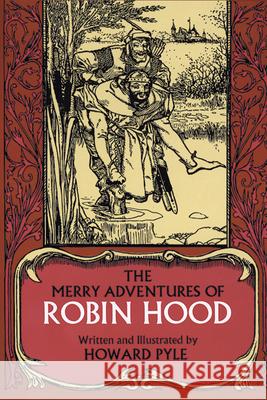 The Merry Adventures of Robin Hood Howard Pyle 9780486220437 Dover Publications - książka