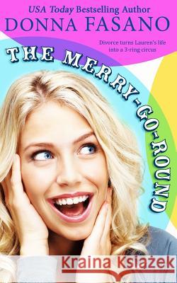 The Merry-Go-Round Donna Fasano 9781939000279 Hardknocks Books - książka